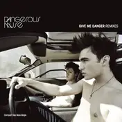Dangerous Muse - Give Me Danger (Remixes)