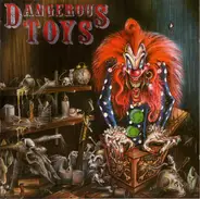 Dangerous Toys - Dangerous Toys