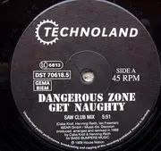 12'' - Dangerous Zone - Get Naughty