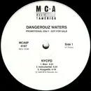 12inch Vinyl Single - Dangerouz Waters - Nycpd - Still Sealed