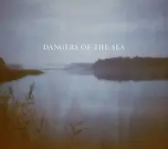 Dangers Of The Sea - Dangers of the Sea