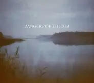 Dangers Of The Sea - Dangers of the Sea