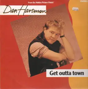Dan Hartman - Get Outta Town
