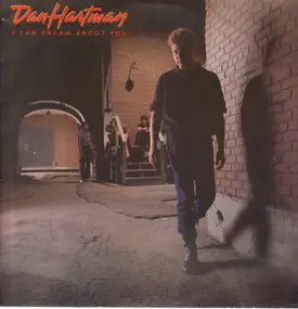 Dan Hartman - I Can Dream About You