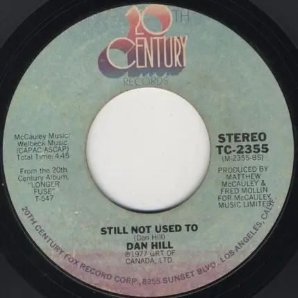 Dan Hill - Sometimes When We Touch / Still Not Used To