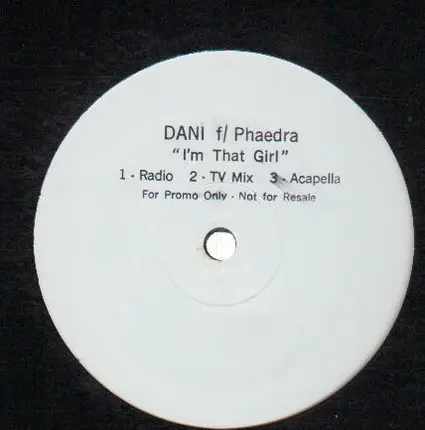 Dani & Phaedra - I'm That Girl