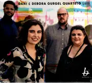 CD - Dani & Debora Gurgel Quarteto - Garra - Digipak