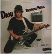 Dani - Toujours Pareil