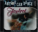 CD - Dance Mania - Anyone Can Dance: Foxtrot