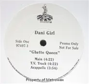 Dani Girl - Ghetto Queen