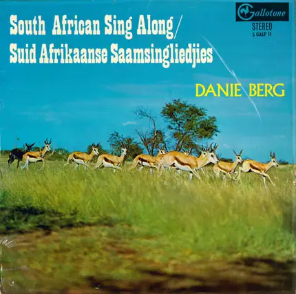 Danie Berg - South African Sing Along / Suid Afrikaanse Saamsingliedjies