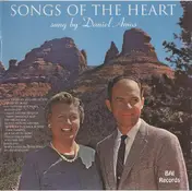 Daniel Amos - Songs Of The Heart