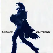 Daniel Ash - Walk This Way