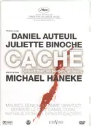 Daniel Auteuil / Juliette Binoche / Michael Haneke a.o. - Cache - Unsichtbar, Verborgen, Geheim