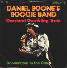 Daniel Boone's Boogie Band - Overland Gambling Train