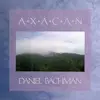 Double LP - Daniel Bachman - Axacan - Gatefold