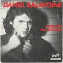 7inch Vinyl Single - Daniel Balavoine - Mon Fils, Ma Bataille