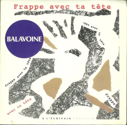 Daniel Balavoine - Frappe Avec Ta Tête