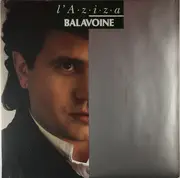 7inch Vinyl Single - Daniel Balavoine - L'Aziza