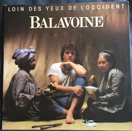 Daniel Balavoine - Loin des Yeux de L'Occident