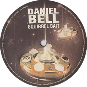 Daniel Bell - Squirrel Bait