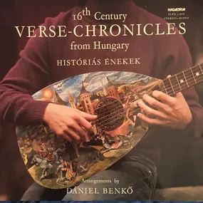 Daniel Benko - 16th Century Verse-Chronicles from Hungary -Históriás Énekek-