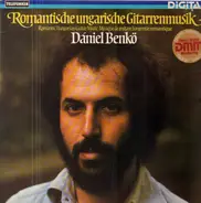 Daniel Benko - Romantische ungarische Gitarrenmusik
