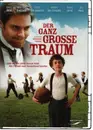 DVD - Daniel Brühl / Axel Prahl a.o. - Der ganz große Traum