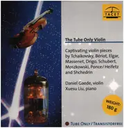 Daniel Gaede / Xuesu Liu - The Tube Only Violin