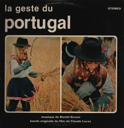 Daniel Grossi - La Geste Du Portugal