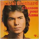 7inch Vinyl Single - Daniel Guichard - Chanson Pour Anna