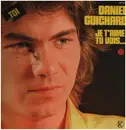 LP - Daniel Guichard - Je T'Aime Tu Vois