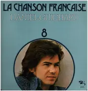 Daniel Guichard - La Chanson Francaise