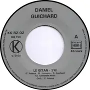 7inch Vinyl Single - Daniel Guichard - Le Gitan