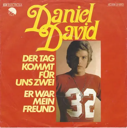 Daniel David - Der Tag Kommt Für Uns Zwei / Er War Mein Freund