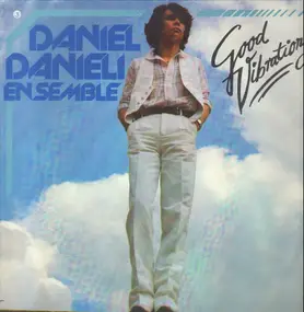 Daniel Danieli Ensemble - Good Vibrations