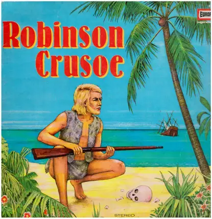 Daniel Defoe - Robinson Crusoe