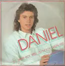 7inch Vinyl Single - Daniel - Du Wirst Rot, Weil Du Noch Grün Bist