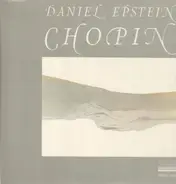 Daniel Epstein - Chopin Sonata #3 in B minor, op. 58