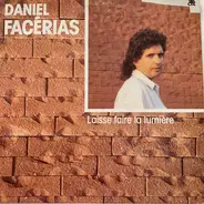 Daniel Facérias - Laisse Faire la Lumière