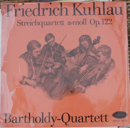 Daniel Friedrich Rudolph Kuhlau - Streichquartett A-Moll Op. 122