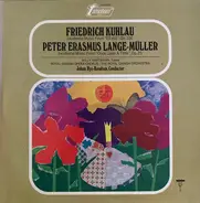 Kuhlau / Lange-Müller - Willy Hartmann , Johan Hye-Knudsen - Incidental Music From 'Elf-Hill', Op. 100 / Incidental Music From 'Once Upon A Time', Op. 25