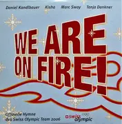 CD - Daniel Kandlbauer , Kisha , Marc Sway , Tanja Dankner - We Are On Fire! - Still sealed
