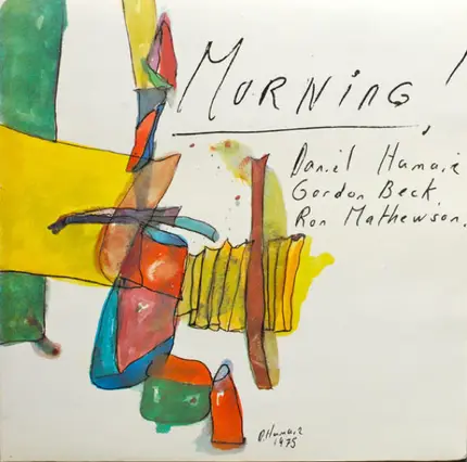 Daniel Humair , Gordon Beck , Ron Mathewson - Morning!