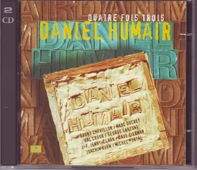 Daniel Humair - Quatre Fois Trois