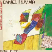LP - Daniel Humair - Triple Hip Trip