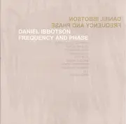 CD - Daniel Ibbotson - Frequency And Phase