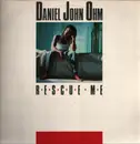 12inch Vinyl Single - Daniel John Ohm - Rescue Me