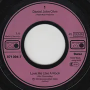 7inch Vinyl Single - Daniel John Ohm - Love Me Like A Rock