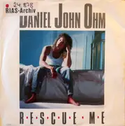 7inch Vinyl Single - Daniel John Ohm - Rescue Me